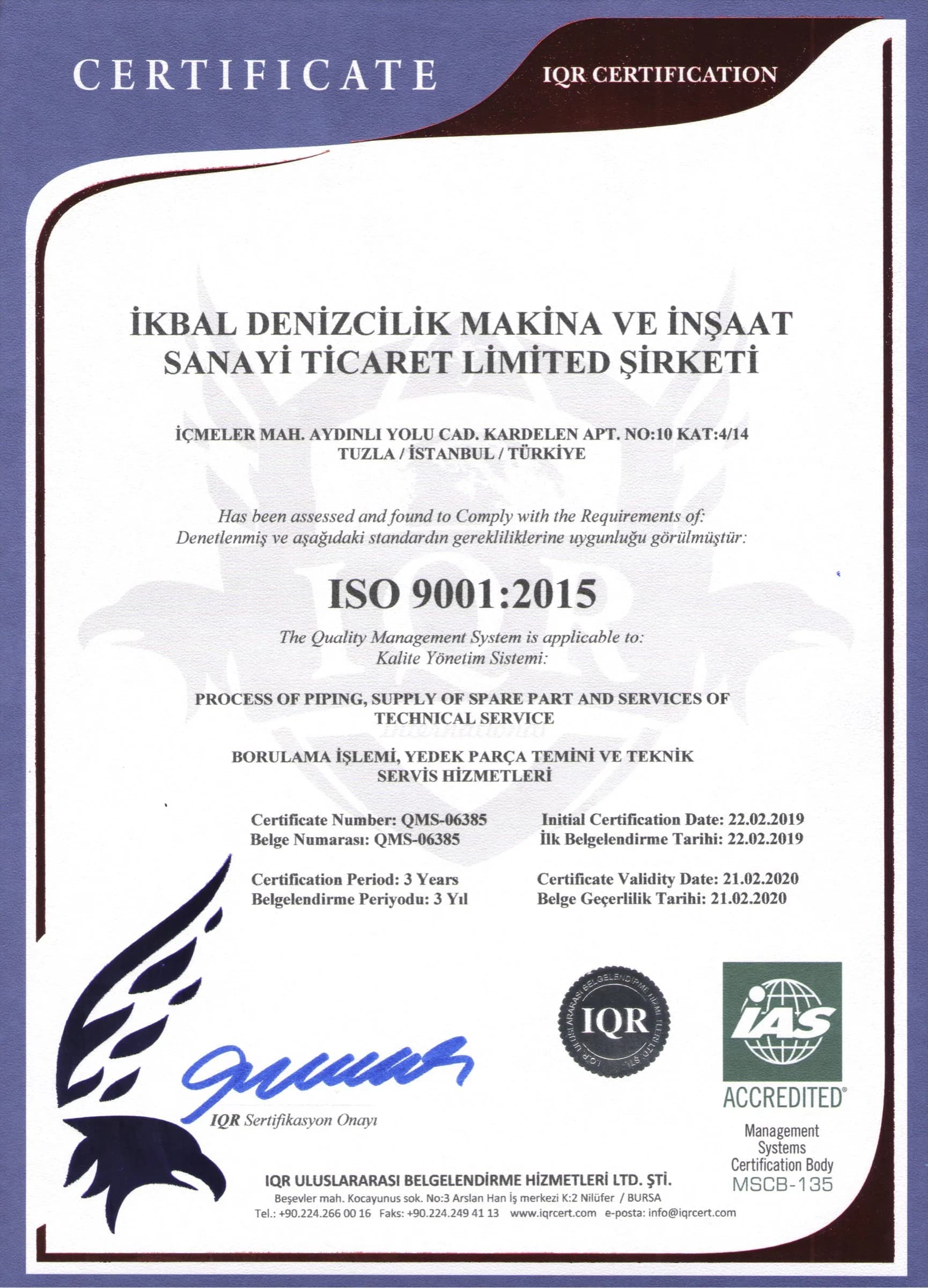 ISO 9001:2015 Kalite Yönetim Sistemi sertifikası